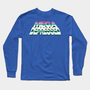 Mega Depressed Long Sleeve T-Shirt